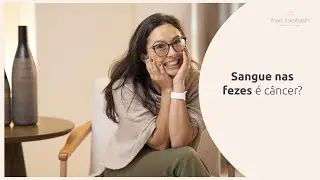 Sangue nas fezes é câncer?