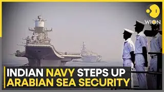Indian Navy steps up Arabian Sea security, deploys frontline destroyers | WION Newspoint