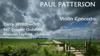 Paul Patterson: Violin Concerto [Wordsworth-BBC CO-Layfield]