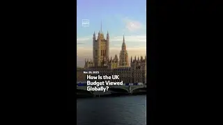How Is the UK Budget Viewed Globally?