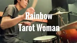 Rainbow - Tarot Woman (Drum Cover)