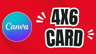 How to Make a 4x6 Card in Canva (Perfect for Print or Invites!)