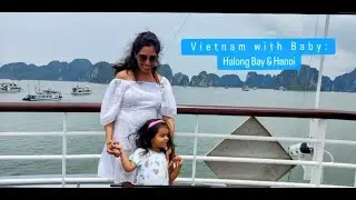 Halong Bay Hanoi Travel Vlog with kids