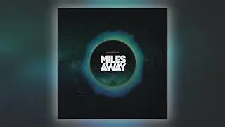 Kaidi Tatham - Miles Away [Audio]