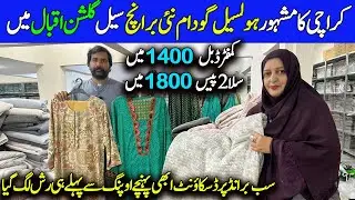 Karachi ka Mashoor Wholesale kapre Ka Godam /Stitched Suits /Comforter In 1400 /Gulshan /Chef Uzma