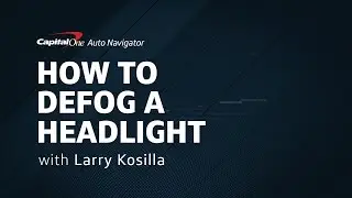 How to Defog a Headlight with Larry Kosilla | Capital One Auto Navigator