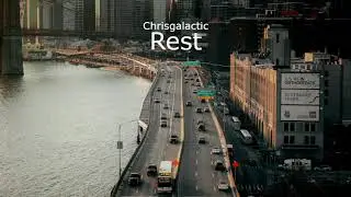 🎶Chrisgalactic - Rest🎵 (No copyright)