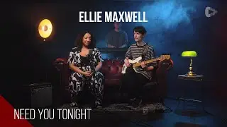 Ellie Maxwell - Need You Tonight (Acoustic) | RGB Sessions 41