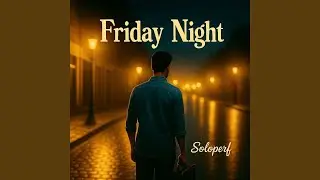 Friday night | Tamil Independent song | Soloperf