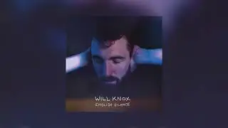 Will Knox - Welcome To The World