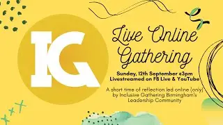 Live Online Gathering IGB - 12 Sept 2021