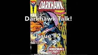 Let's talk about Darkhawk. Issue #2