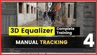 4. 3D Equalizer - Manual Tracking in 3d equalizer [Basic] How to use Manual Tracking HINDI VFXMentor