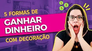 5 formas de ganhar dinheiro com decora&ccedil;&atilde;o de interiores | SIMPLICHIQUE