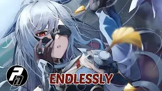 Nightcore - Endlessly | Lyrics