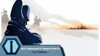 1812: Napoleon's Fateful March - Tutorial - KludiK