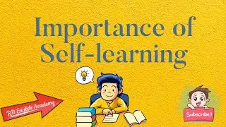 Importance of Self-learning | Self-learning