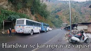 हरिद्वार से कर्णप्रयाग  घर वापसी Haridwar se Karanprayag vapasi by bus #karanprayag #viral #chamoli