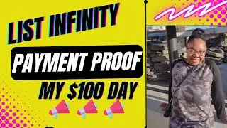 $100 Day With List Infinity| Pay Proof