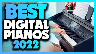 Top 5 Best Digital Piano You Need To Buy In 2022!