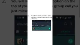How to join a missed group call on WhatsApp...