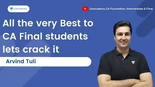 All the very Best to CA Final students #letscrack it