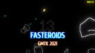 Fasteroids | GMTK 2021