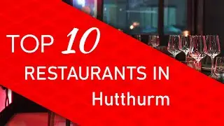 Top 10 best Restaurants in Hutthurm, Germany