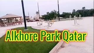 Alkhore Family Park||best place to visit in Qatar 2021/Ayesha Muhammad vlog