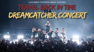 POV: You traveled back in time to a Dreamcatcher concert | Luck Inside 7 Doors in Lisbon 03.03.2024