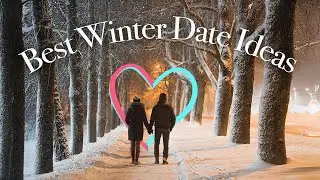 2025 Winter Date Ideas! ❄️ #livestyles #dateideas
