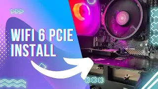 how to install a wifi 6 pcie card....
