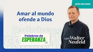 Palabras de Esperanza con Walter Neufeld - 