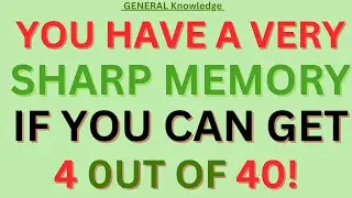 Only People With a Genius Memory Can Score 4/40 in This INSANE Quiz! 🤯🧩