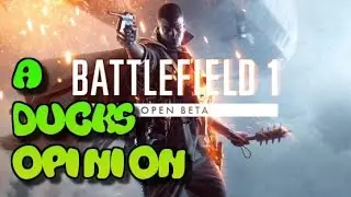Battlefield 1 Open Beta First Look & Opinion! (Ps4 Gameplay)