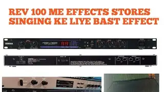 Yamaha rev100 effect processor Store kese kartehe store kre Yamaha rev100 effects processor#yamaha 