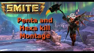 Smite Penta and Hexa Kill Montage
