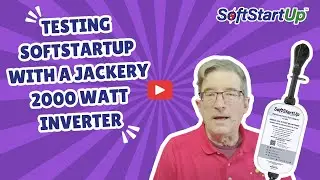 Тестирование SoftStartUp с инвертором Jackery мощностью 2000 Вт при участии Майка Сокола из @RVelectricity