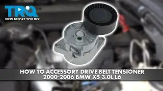 How to Replace Accessory Drive Belt Tensioner 2000-2006 BMW X5 3.0L L6