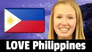 Why I LOVE the Philippines (Filipino culture, food, transportation, etc.)
