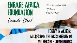 EAF Fireside Chats - Equity in Action: Addressing the NCDs Burden in Vulnerable Communities