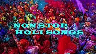 Non Stop Holi Songs Best Bollywood Holi song Holi special songs 2023