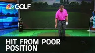 Hit From a Poor Position - The Golf Fix | Golf Channel