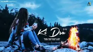 Ki Dsa ||  Mrar Chughe|| Ft Amna || New Punjabi song || A1Music || 2025