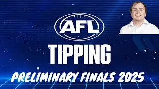 AFL Preliminary Finals 2025 Tips ✔️❌