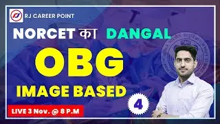 Norcet 2021 | OBG image based Special MCQ  |   | OBG Complete REVISION | LIVE MCQ  | By- Rajesh Sir