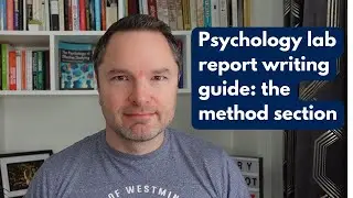Psychology lab report writing guide: the method section