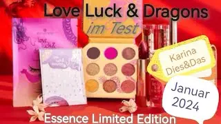 Love Luck & Dragons essence Limited Edition Januar 2024 im Test  #beauty #kosmetik #makeup #essence