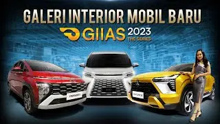 Intip Interior Mobil Baru di GIIAS 2023