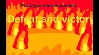 Defeat and victory! by the Prototypetutorial channel